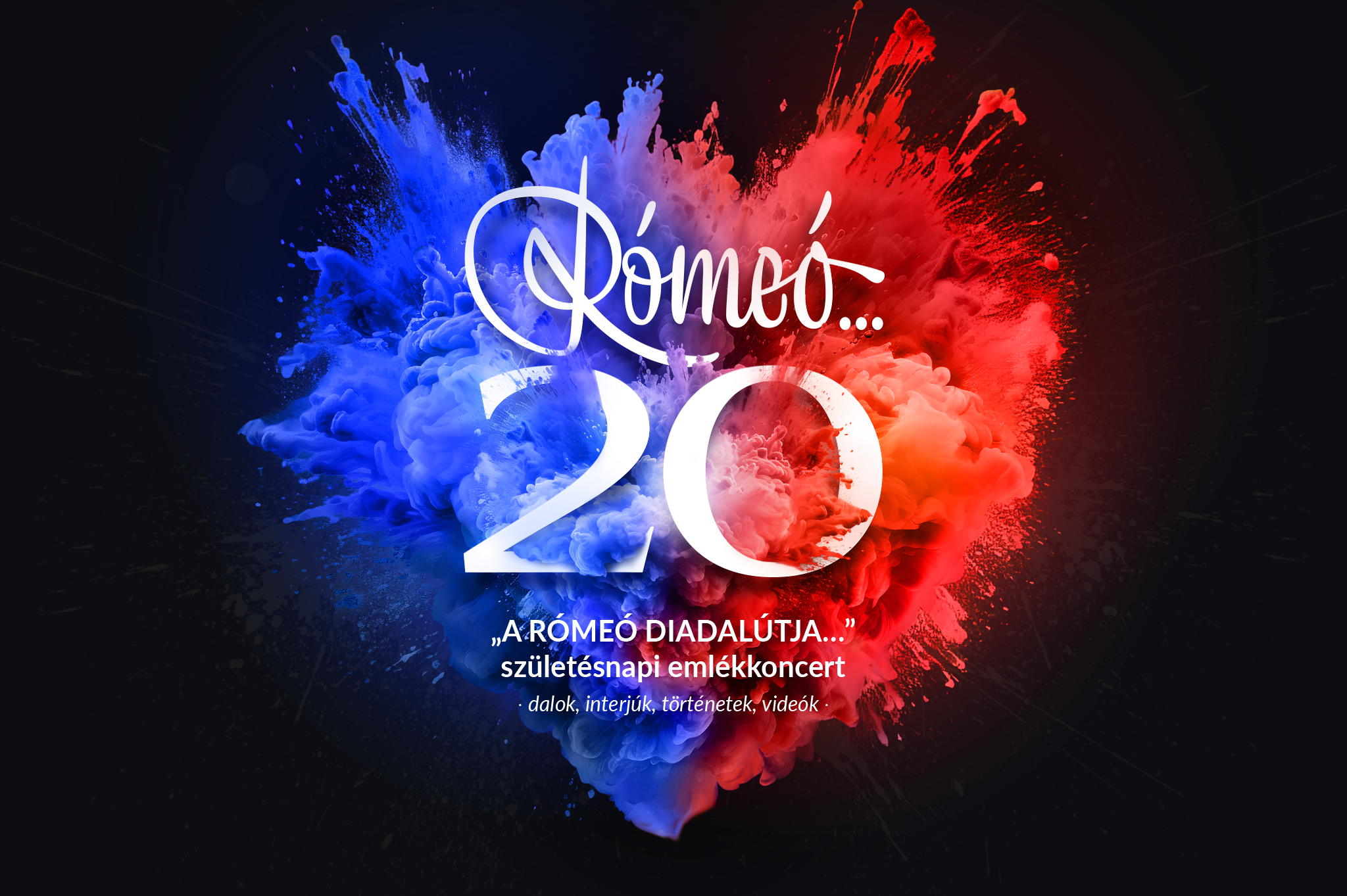 RÓMEÓ – 20!